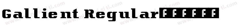 Gallient Regular字体转换